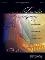 Scott Hyslop: Timeless Transcriptions for Organ