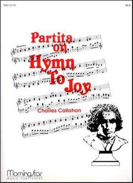 Ludwig van Beethoven_Charles Callahan: Partita on Hymn to Joy