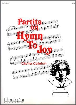 Ludwig van Beethoven_Charles Callahan: Partita on Hymn to Joy