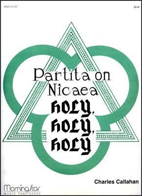 Charles Callahan: Partita on Nicaea