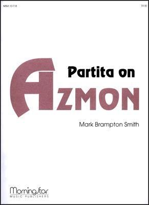 Mark Brampton Smith: Partita on Azmon