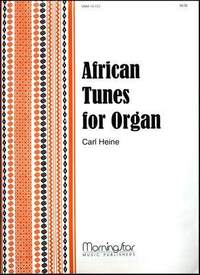 Carl Heine: African Tunes for Organ