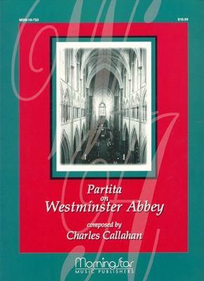 Charles Callahan: Partita on Westminster Abbey