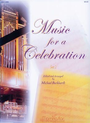 Johann Sebastian Bach_Michael Burkhardt: Music for a Celebration, Set 2