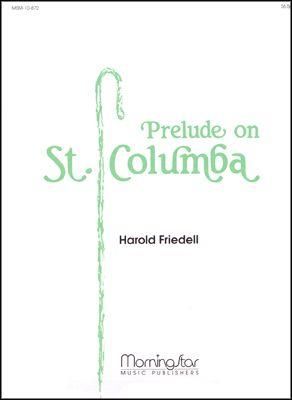Neal Campbell_Harold Friedell: Prelude on St. Columba