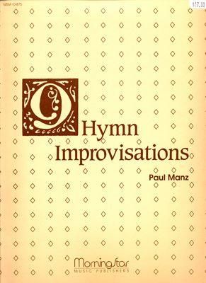 Paul Manz: Nine Hymn Improvisations