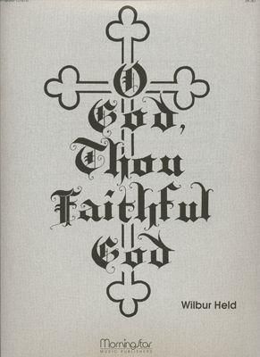 Wilbur Held: Partita on O God, Thou Faithful God