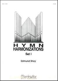 Edmund Shay: Hymn Harmonizations, Set 1