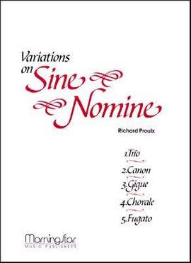 Richard Proulx_Ralph Vaughan Williams: Variations on Sine Nomine