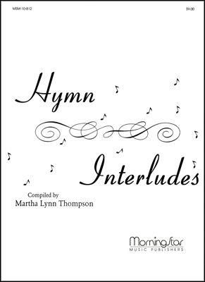 Martha Lynn Thompson: Hymn Interludes