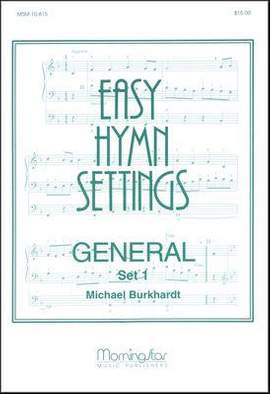 Michael Burkhardt: Easy Hymn Settings, General Set 1