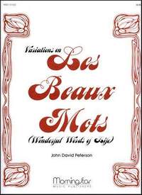 John David Peterson: Variations on Les Beaux Mots