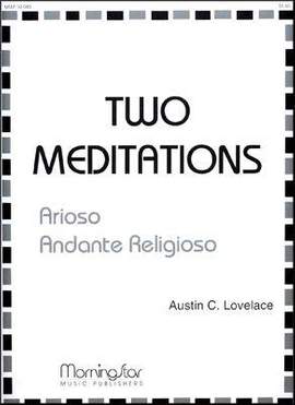 Austin C. Lovelace: Two Meditations