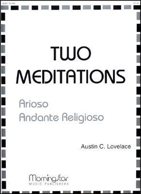 Austin C. Lovelace: Two Meditations