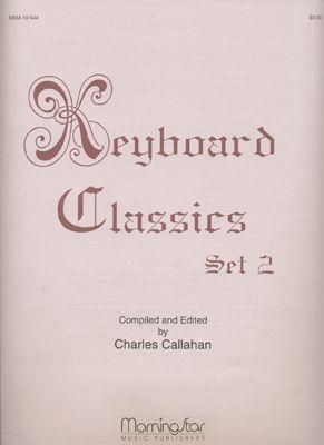 Charles Callahan: Keyboard Classics, Set 2