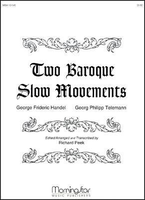 Richard Peek_Georg Philipp Telemann: Two Baroque Slow Movements