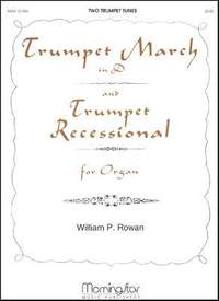 William Rowan: Trumpet March and Trumpet Recessional