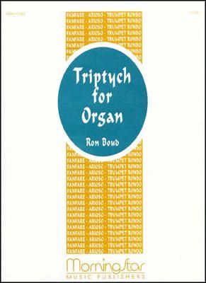 Ron Boud: Triptych for Organ