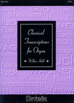 Wilbur Held: Classical Transcriptions for Organ