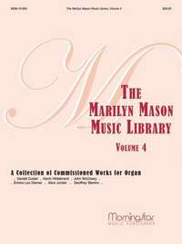 Marilyn Mason: The Marilyn Mason Music Library, Volume 4