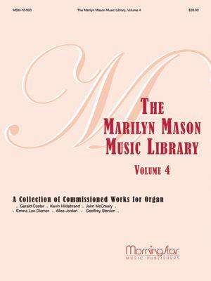 Marilyn Mason: The Marilyn Mason Music Library, Volume 4