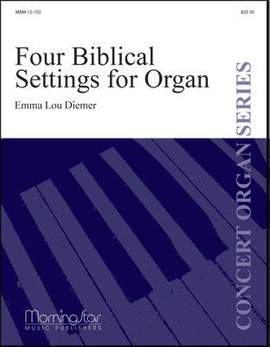 Emma Lou Diemer: Four Biblical Settings