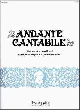 Wolfgang Amadeus Mozart_S. Drummond Wolff: Andante Cantabile