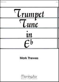 Mark Thewes: Trumpet Tune in E-Flat