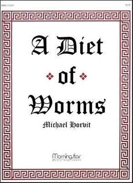 Michael Horvit: A Diet of Worms