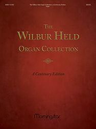 Wilbur Held: The Wilbur Held Organ Collection