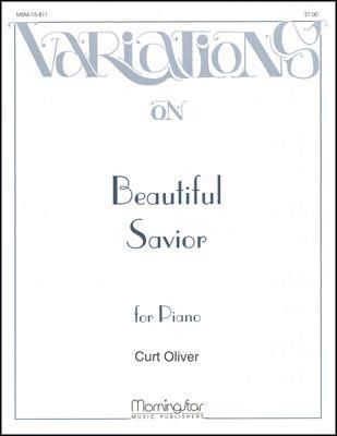 Curt Oliver: Beautiful Savior