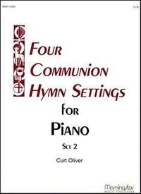 Curt Oliver: Four Communion Hymn Settings for Piano, Set 2