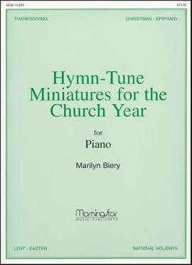 Marilyn Biery: Hymn-Tune Miniatures for the Church Year