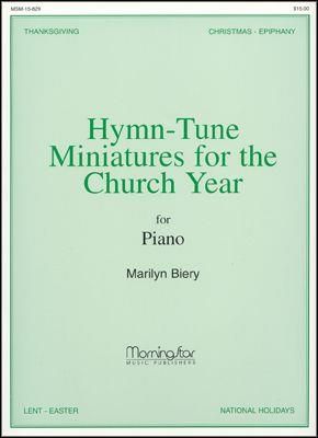 Marilyn Biery: Hymn-Tune Miniatures for the Church Year