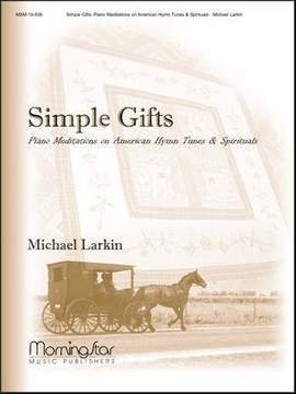 Michael Larkin: Simple Gifts