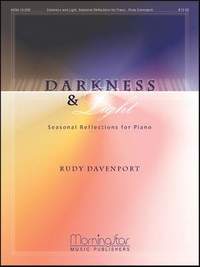 Rudy Davenport: Darkness and Light, Seasonal Reflections for Piano