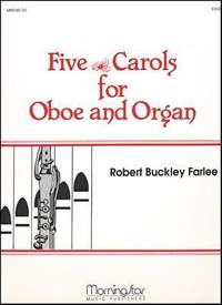 Robert Buckley: Five Carols for Oboe and Organ