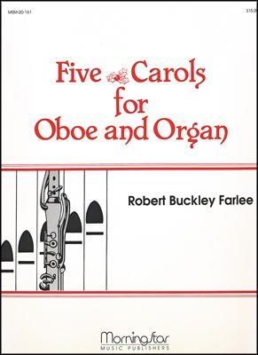 Robert Buckley: Five Carols for Oboe and Organ
