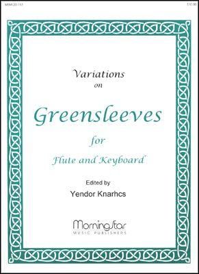 Yendor Knarhcs: Greensleeves