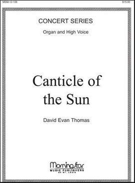 David Evan Thomas: Canticle of the Sun