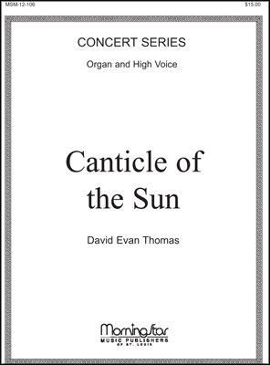 David Evan Thomas: Canticle of the Sun