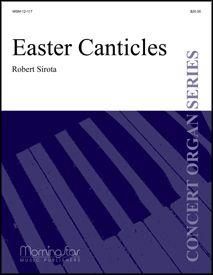 Robert Sirota: Easter Canticles