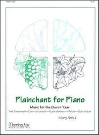 Mary Neist: Plainchant for Piano