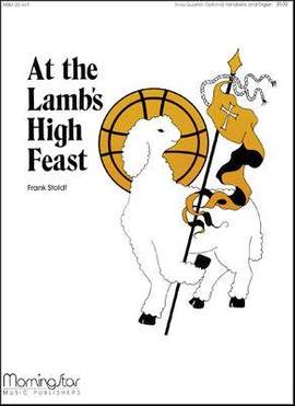 Frank Stoldt: At the Lamb's High Feast