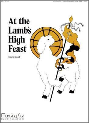 Frank Stoldt: At the Lamb's High Feast