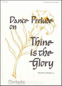 Kenneth Grinnell: Thine Is the Glory