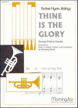Domecq Smith: Thine Is the Glory