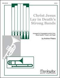 Andrew Peters: Christ Jesus Lay in Death's Strong Bands
