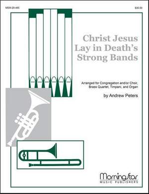 Andrew Peters: Christ Jesus Lay in Death's Strong Bands