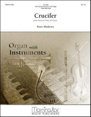 Peter Mathews: Crucifer No. 3 from Hymns for Harp and Organ